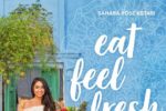 Eat Feel Fresh: Das moderne Ayurveda-Kochbuch