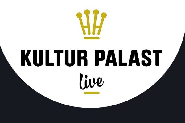 Kultur Palast live