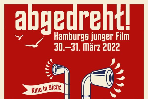 32. Hamburger Nachwuchsfilmfestival »abgedreht!«