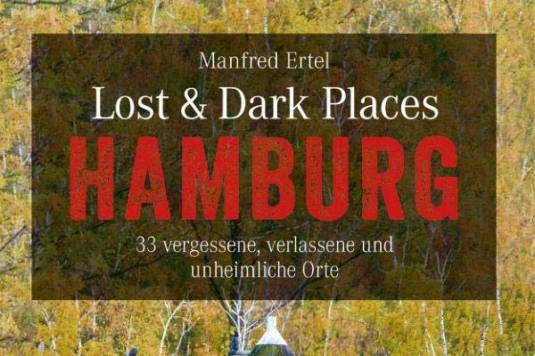 Lost Places Hamburg