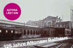 125 Jahre Altonaer Rathaus in Hamburg: Altona lädt ein!