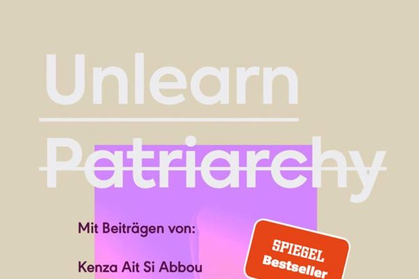 Buchcover: Unlearn Patriarchy