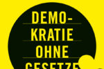 Buchcover: Demokratie ohne Gesetze