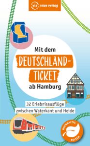 Buchcover: Mit dem Deutschlandticket ab Hamburg