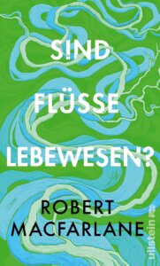 Buchcover: Sind Flüsse Lebewesen?