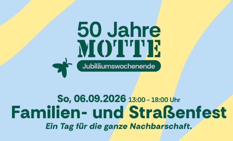 Banner: Familien- und Straßenfest – 50 Jahre MOTTE Jubiläumswochenende
