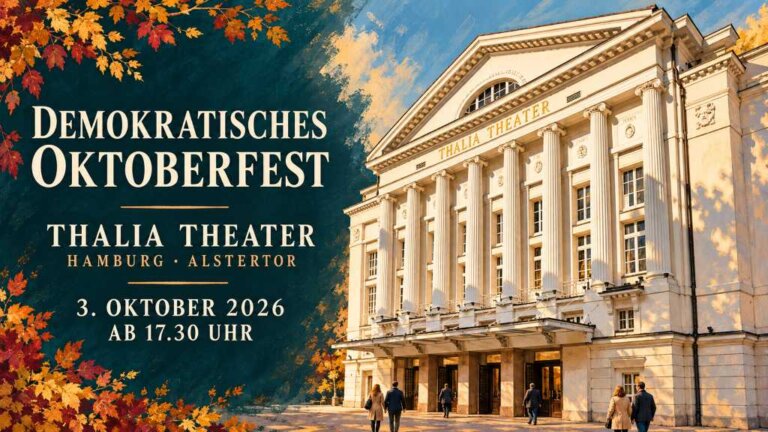 Illustration einer beleuchteten Theaterbühne mit Gesang, Live-Musik und Publikum. Schriftzug: „Demokratisches Oktoberfest – Thalia Theater Hamburg – 3. Oktober 2026, ab 17.30 Uhr“.
